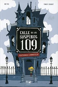 Calle de los Suspiros 109: Fantasmas a domicilio (Roar cómics)