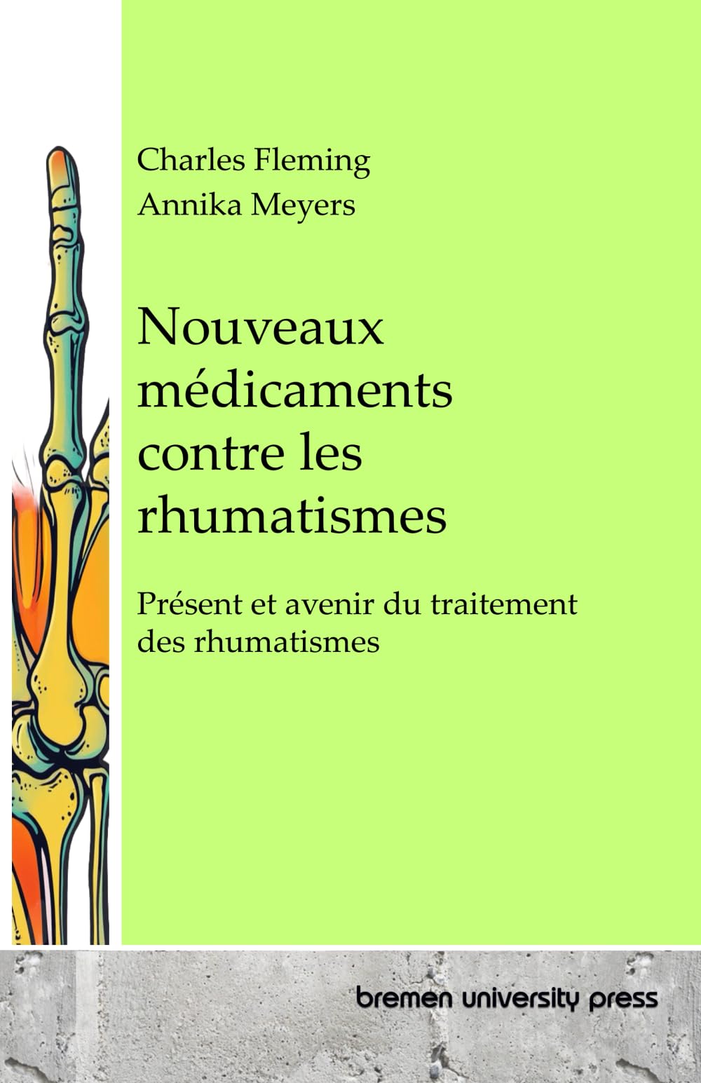 Nouveaux médicaments contre les rhumatismes: Présent et avenir du traitement des rhumatismes