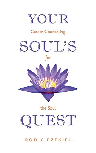 Your Soul's Quest: Career Counselling for the Soul