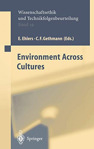 Environment across Cultures (Ethics of Science and Technology Assessment (19), Band 19)