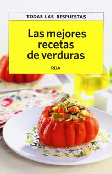 Las mejores recetas de verduras (OTROS PRACTICA)