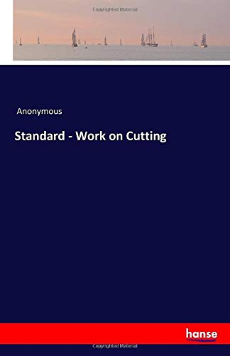 Standard - Work on Cutting