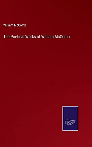 The Poetical Works of William McComb