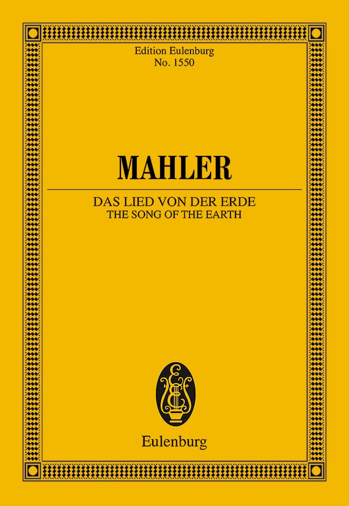 Das Lied von der Erde: Orchester. Studienpartitur. (Eulenburg Studienpartituren)