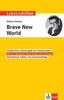 Klett Lektürehilfen Aldous Huxley, Brave New World: Interpretationshilfe für Oberstufe und Abitur