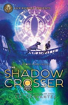 The Shadow Crosser (A Storm Runner Novel, Book 3)