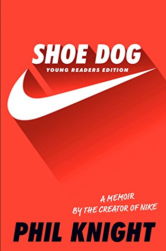Shoe Dog: Die offizielle Biografie des NIKE-Gründers von Phil