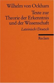 Universal-Bibliothek Nr. 8239(3): Texte zur Theorie der Erkenntnis und der Wissenschaft: Lat. /Dt