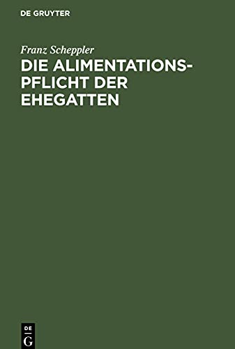 Die Alimentationspflicht der Ehegatten