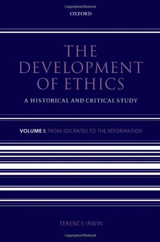 The Development of Ethics: A Historical and Critical Study: Volume 1: From Socrates to the Reformation
