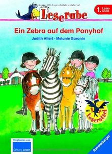 Leserabe - 1. Lesestufe: Ein Zebra auf dem Ponyhof