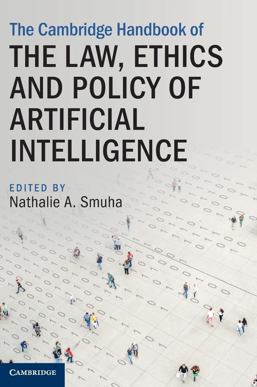 unbekannt The Cambridge Handbook Of The Law, Ethics And Policy Of Artificial Intelligence (Cambridge Law Handbooks)