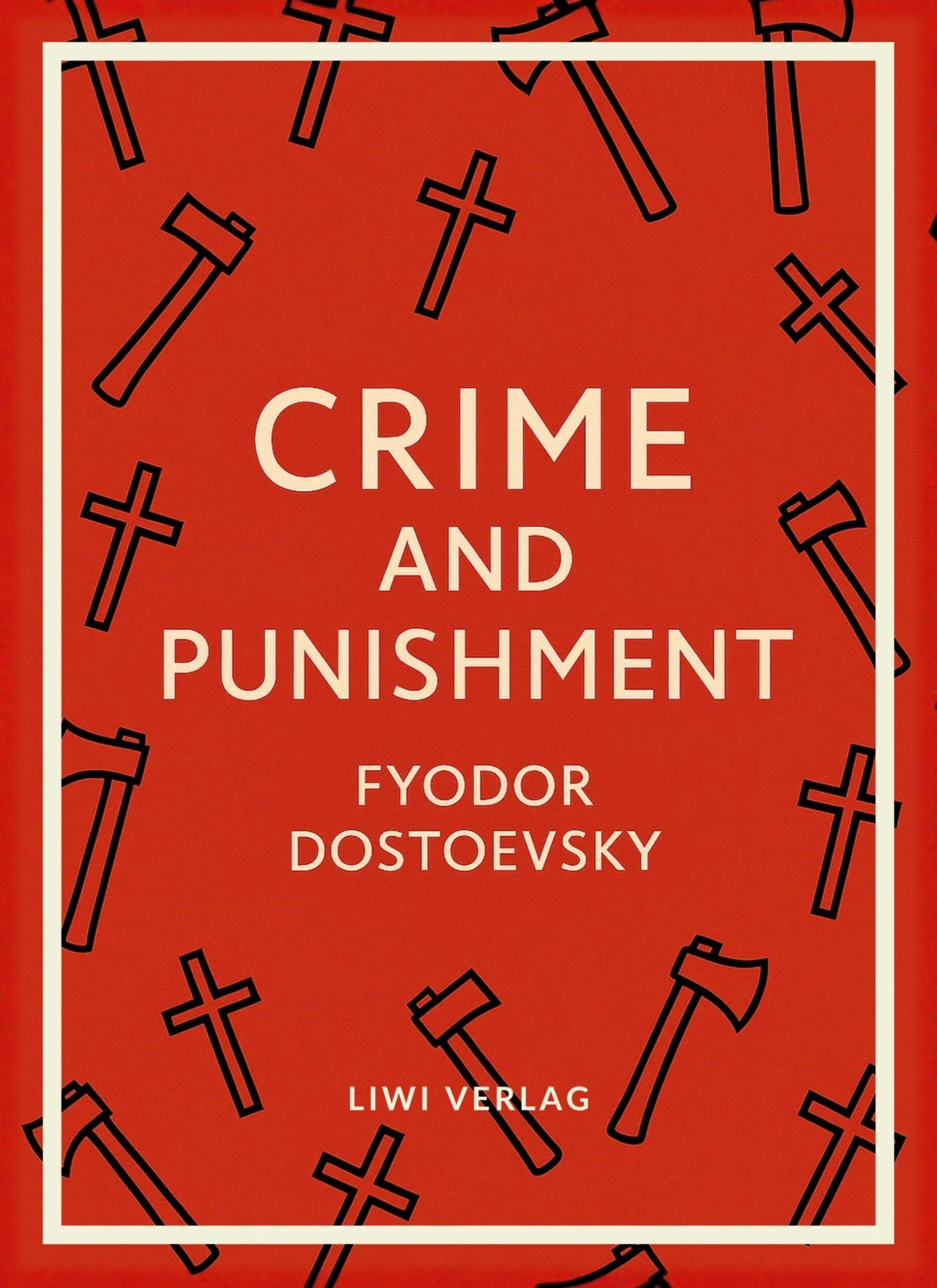 Fyodor Dostoevsky: Crime and Punishment (English Edition)