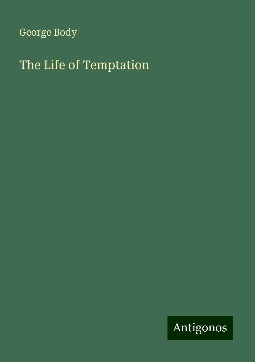 The Life of Temptation