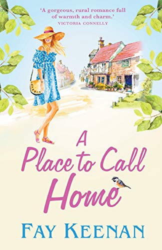 A Place To Call Home: A heartwarming novel of finding love in the countryside (Willowbury, Band 1)