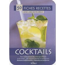 Cocktails : 50 fiches recettes avec une boîte déco