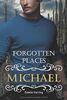 Forgotten Places: Michael