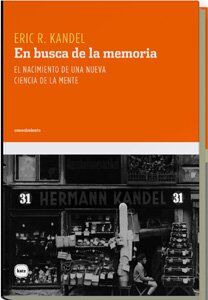 En busca de la memoria : una nueva ciencia de la mente (conocimiento, Band 3022)