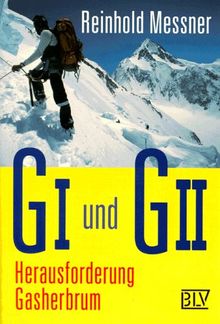 G I und G II, Herausforderung Gasherbrum