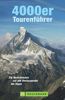 4000er Tourenführer: Die schönsten Viertausender Gipfel Touren in den Alpen, von Matterhorn bis Mont Blanc, incl. Karten zu jeder Tour: Die Normalrouten auf alle Viertausender der Alpen