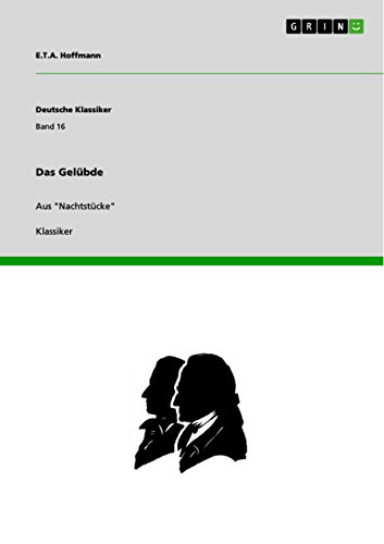 Das Gelübde: Aus Nachtstücke