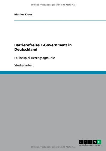 Barrierefreies E-Government in Deutschland: Fallbeispiel Herzogsägmühle