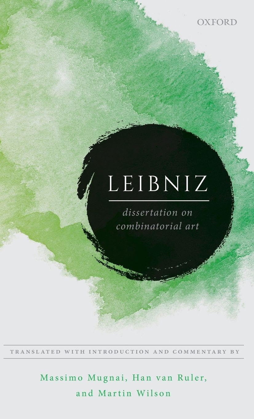 LEIBNIZ: DISSERT ON COMBINAT ART LFO C (Leibniz from Oxford)