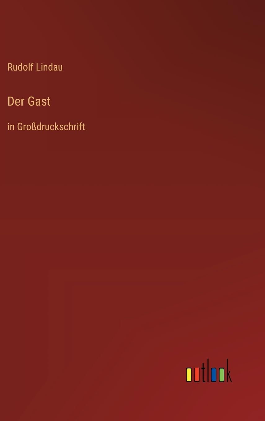 Der Gast: in Großdruckschrift