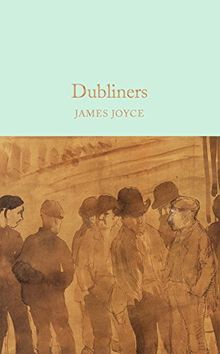 Dubliners (Macmillan Collector's Library, Band 60)