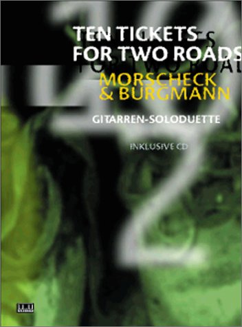 Ten Tickets For Two Roads - Peter Morscheck Chris Burgmann Geheftet
