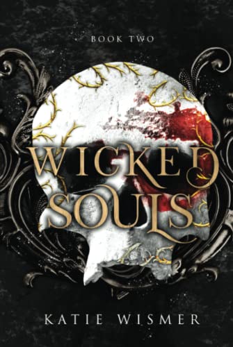 Katie Wismer Wicked Souls (The Marionettes, Band 2)