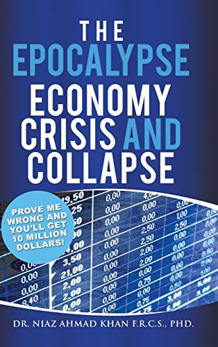 The Epocalypse: Economy Crisis and Collapse