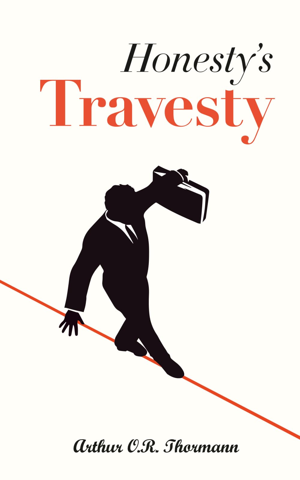 Honesty’s Travesty