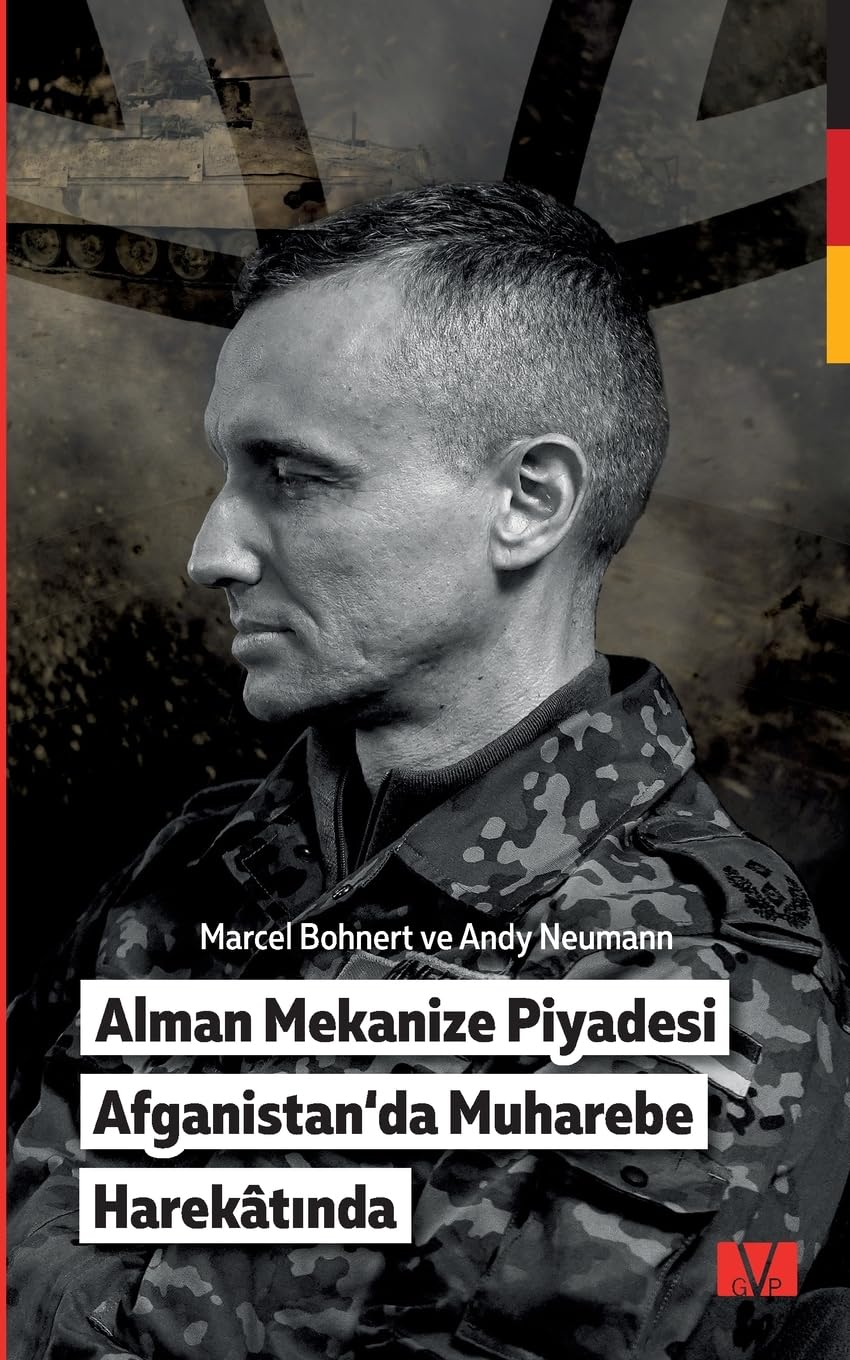 Alman Mekanize Piyadesi Afganistan'da Muharebe HarekâtInda (Veteranenverlag)