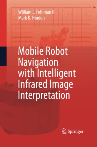 Mobile Robot Navigation with Intelligent Infrared Image Interpretation