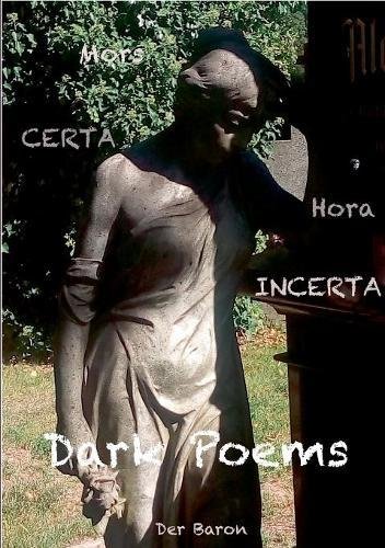 Dark Poems: Mors certa hora incerta