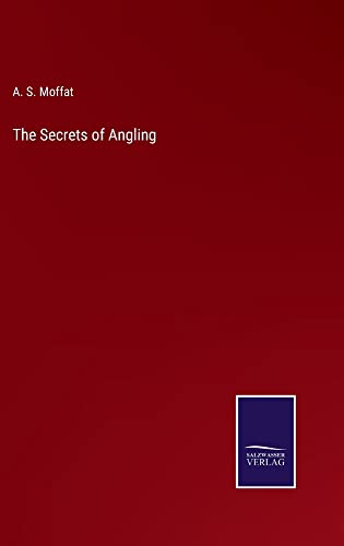 The Secrets of Angling