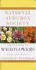 National Audubon Society Field Guide to North American Wildflowers--W: Western Region - Revised Edition (National Audubon Society Field Guides)