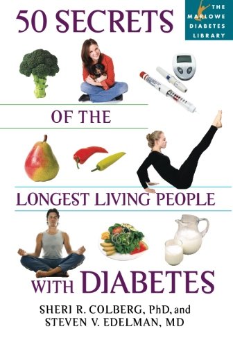 50 Secrets of the Longest Living People with Diabetes (Marlowe Diabetes Library)