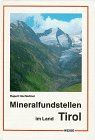 Mineralfundstellen, Tirol von Rupert Hochleitner | Buch | Zustand sehr gut