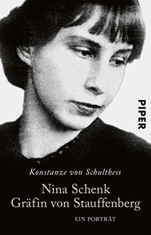 Nina Schenk Gräfin von Stauffenberg: Ein Porträt