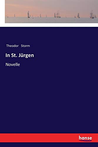 In St. Jürgen: Novelle