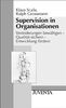 Supervision in Organisationen: Veränderung bewältigen - Qualität sichern - Entwicklung fördern (Juventa Paperback)
