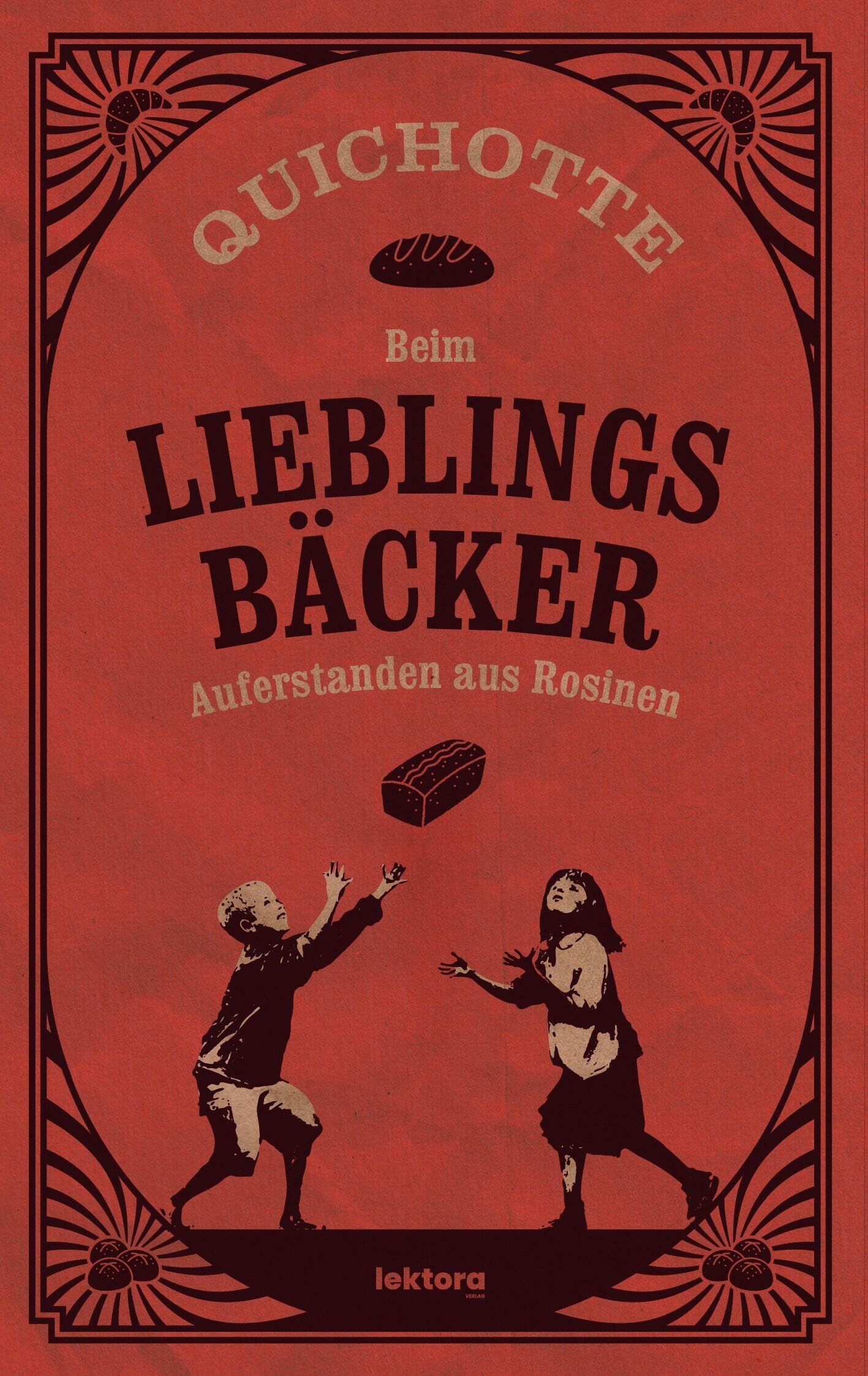 Quichotte: Beim Lieblingsbäcker