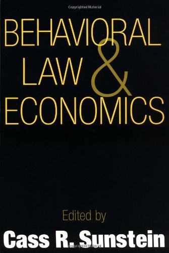 Behavioral Law and Economics (Cambridge Series on Judgment and Decision Making)