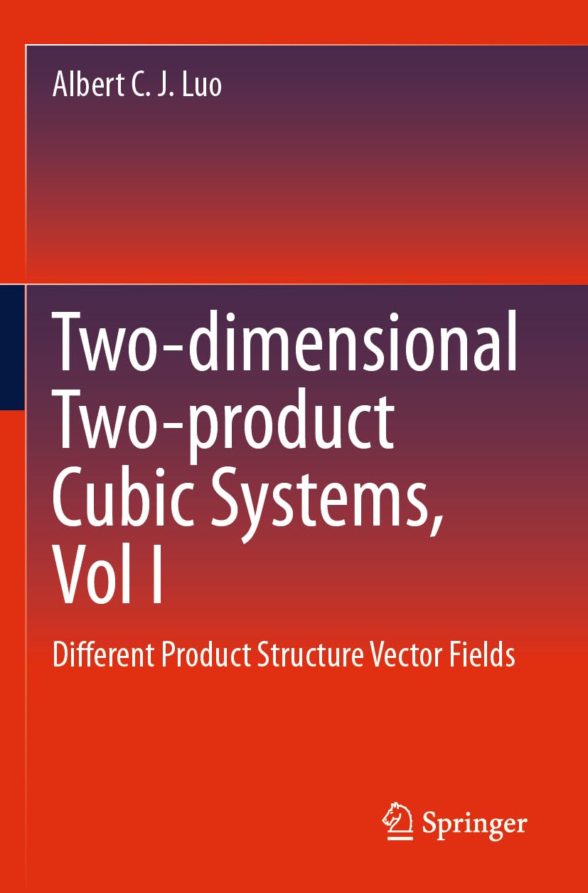 Two-dimensional Two-product Cubic Systems, Vol I: Different Product Structure Vector Fields
