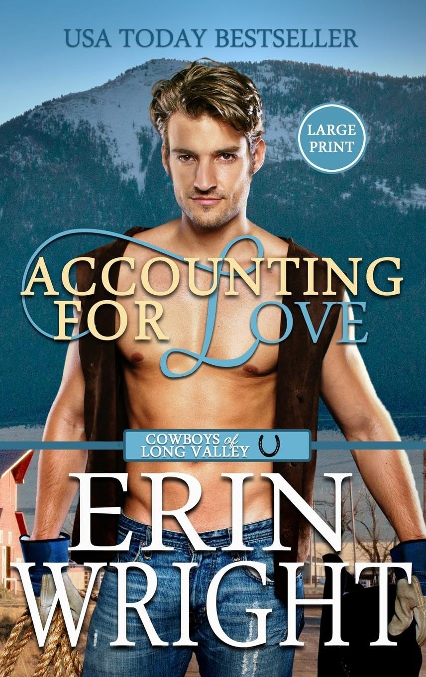 Accounting for Love: A Forced Proximity Western Romance (Large Print - Hardcover) (Cowboys of Long Valley Romance - Large Print Hardcover, Band 1)