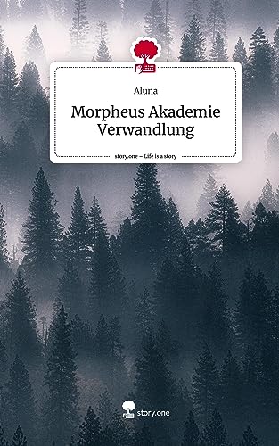 Morpheus Akademie Verwandlung. Life is a Story - story.one