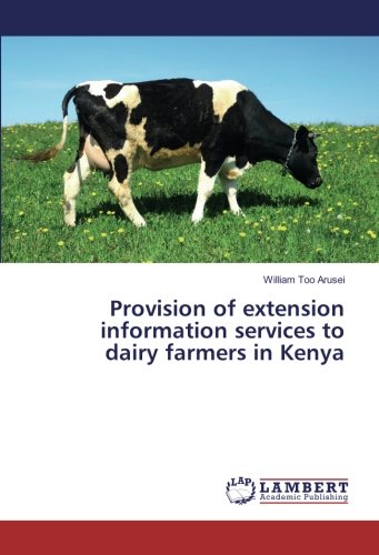 Provision of extension information services to dairy farmers in Kenya