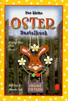 Das kleine Osterbastelbuch. 20 witzige Motive für die Osterzeit